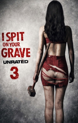 I Spit on Your Grave: Vengeance Is Mine